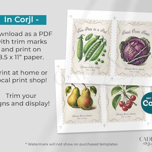 May include: Printable 8.5 x 11 inch signs featuring vintage illustrations of peas in a pod, a head of cabbage, and pears. The signs are designed to be edited and printed at home or a local print shop using Corjl.