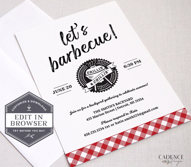 May include: A black and white invitation with a red and white gingham background. The invitation reads "let's barbecue!" with a June 20 date and a logo that says "Grillin' & Chillin'". The invitation is for a backyard gathering at The Smith's Backyard, 425 Marion Street, Detroit, MI 21354. The invitation asks guests to respond to Kate at 616.231.1234 or katie.smith123@gmail.com.
