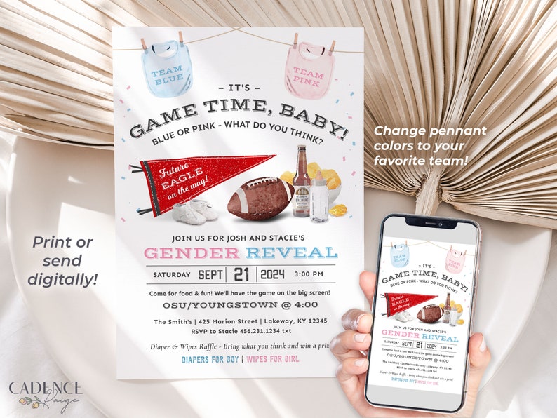 May include: A gender reveal party invitation with a football and pennant flag. The invitation is for a party on September 21, 2024, at 3:00 PM. The text on the invitation says "It's Game Time, Baby! Blue or Pink - What do you think?" and "Join us for Josh and Stacie's Gender Reveal".