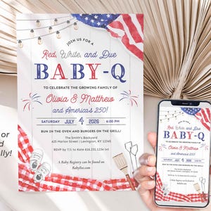 May include: A digital invitation for a "Red, White, and Due BABY-Q" baby shower, featuring an American flag and barbecue-themed graphics. The invitation includes event details and a registry link.