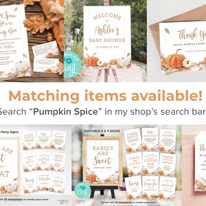 May include: A collection of printable baby shower invitations, signs, and thank you cards with a fall theme. The designs feature pumpkins, autumn leaves, and the text "Pumpkin Spice Everything Nice" and "Babies are Sweet".