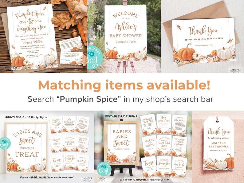 May include: A collection of printable baby shower invitations, signs, and thank you cards with a fall theme. The designs feature pumpkins, autumn leaves, and the text "Pumpkin Spice Everything Nice" and "Babies are Sweet".
