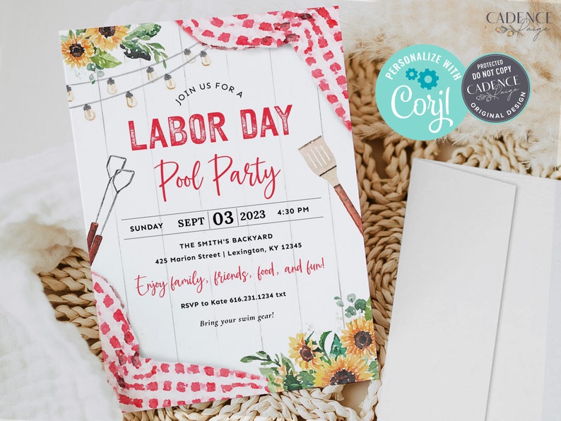 May include: A Labor Day pool party invitation with a red and white gingham pattern, sunflowers, and a wooden fence. The text reads "Join us for a Labor Day Pool Party" with the date and time of the party. The invitation also includes the address and RSVP information.