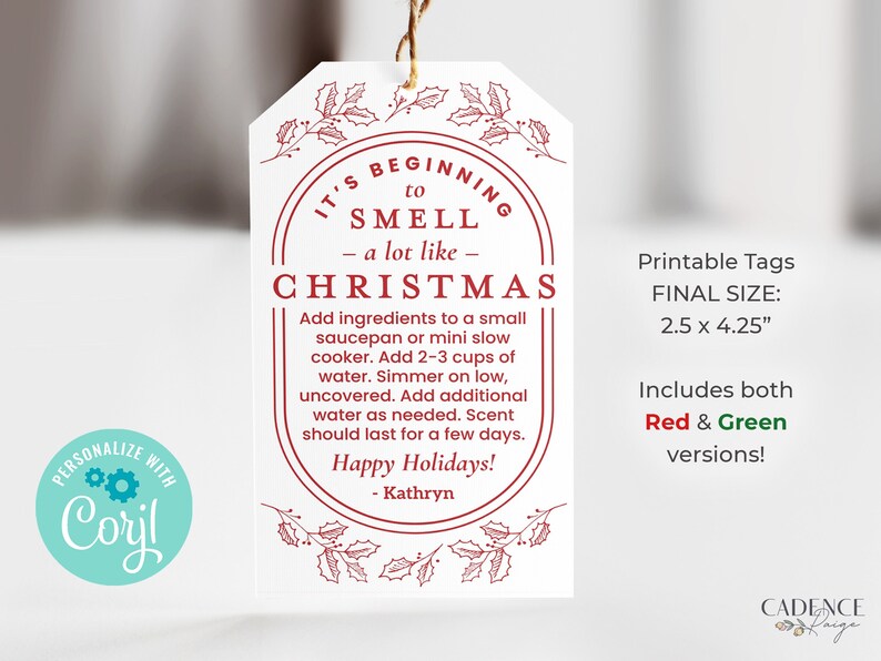 Stovetop Potpourri Gift Tags that are printable and customizable for Holiday Scents gifts for Teachers, Neighbors, and friends. The tags say "It's beginning to smell a lot like Christmas."
