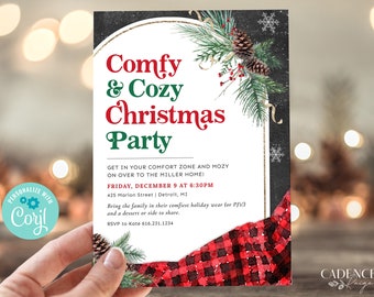 May include: A Christmas party invitation with a red and black plaid pattern, pine branches, and pine cones. The text reads "Comfy & Cozy Christmas Party" and includes details about the party, including the date, time, and location.