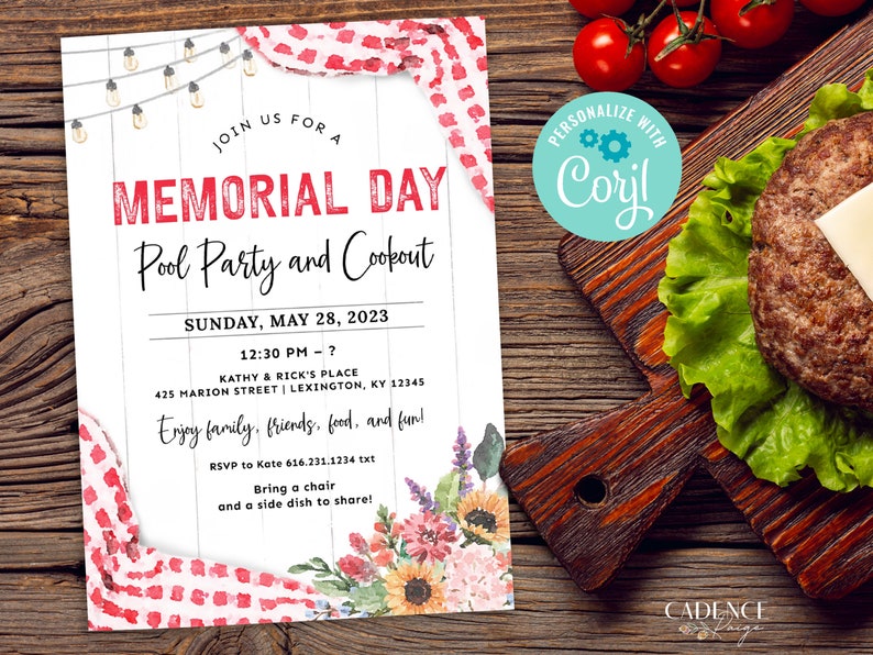 May include: A red and white checkered picnic blanket with a floral design and a white wooden background. The text "JOIN US FOR A MEMORIAL DAY Pool Party and Cookout" is written in red and black letters. The date "SUNDAY, MAY 28, 2023" is written in black letters. The time "12:30 PM - ?" is written in black letters. The location "KATHY & RICK'S PLACE 425 MARION STREET | LEXINGTON, KY 12345" is written in black letters. The text "Enjoy family, friends, food, and fun!" is written in black letters. The text "RSVP to Kate 616.231.1234 txt" is written in black letters. The text "Bring a chair and a side dish to share!" is written in black letters.