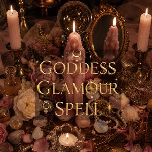 May include: A pink candle shaped like a female figure with a crescent moon symbol, surrounded by two tall taper candles, a crystal ball, a gold-framed mirror, white flowers, pearls, and various crystals with the text GODDESS GLAMOUR SPELL.