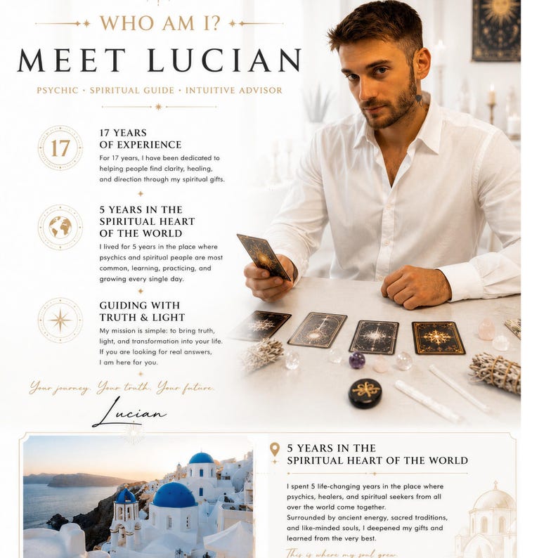 May include: A white-shirted individual sits at a table with tarot cards, crystals, and sage bundles. Text reads: WHO AM I? MEET LUCIAN, PSYCHIC, SPIRITUAL GUIDE, INTUITIVE ADVISOR, 17 YEARS OF EXPERIENCE, 5 YEARS IN THE SPIRITUAL HEART OF THE WORLD.