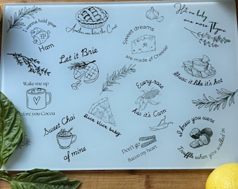 Funny Glass Cutting Board | Food Pun Kitchen Décor | Song Lyric Cutting Board | Funny Gift for Food Lovers | Unique Kitchen Gift 11x8