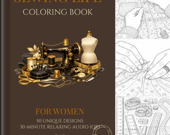 Livre de coloriage de couture pour adultes, 50 pages, 30 minutes de son relaxant, PDF A4 imprimable