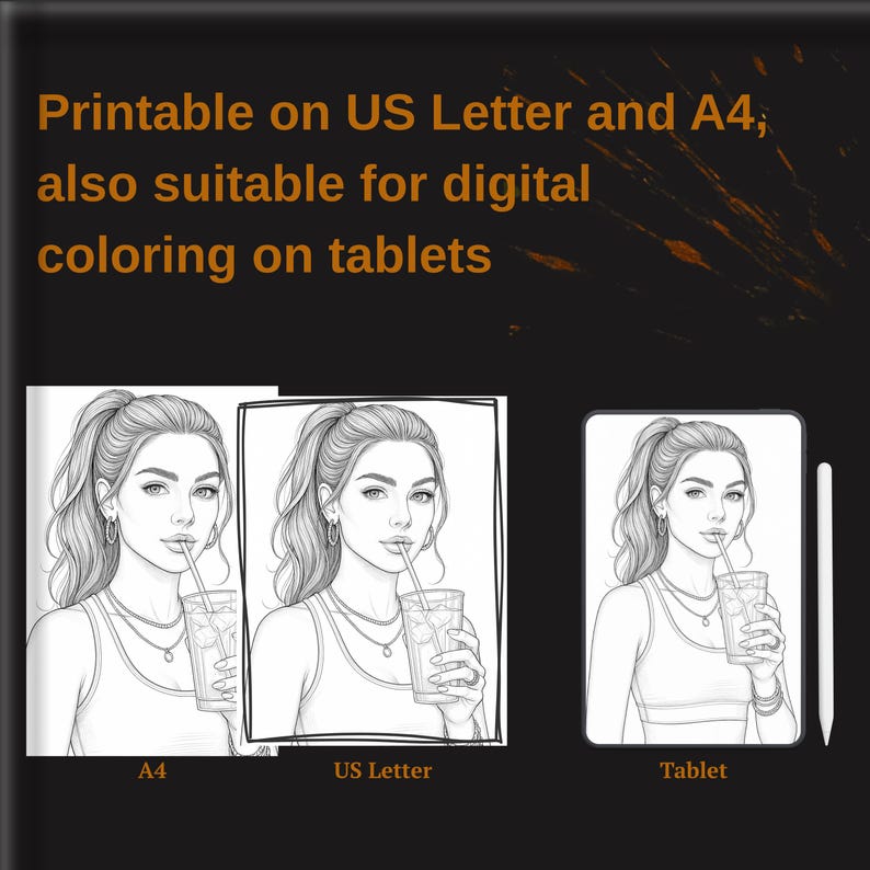 May include: Black and white line art of a woman drinking from a glass, suitable for coloring. The image is available in US Letter and A4 sizes, and for digital coloring on tablets. A stylus is included in the image.
