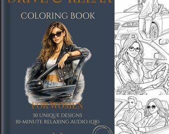 May include: A coloring book titled "Drive & Relax" for women. The cover features a woman in sunglasses leaning on a car door. The book includes 30 unique designs and 30-minute relaxing audio.