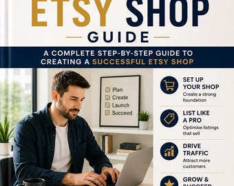 Etsy Shop-Leitfaden für Anfänger | Professionelle Schritt-für-Schritt Etsy Verkäufer Arbeitsmappe |  Starte und wachse einen erfolgreichen Etsy Shop | Digitaler Download