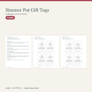 May include: Three pages of printable Simmer Pot Gift Tags featuring two distinct designs. The pages include instructions, print-at-home layouts with multiple tags per sheet, and text reading A little winter warmth and Print, trim, give.