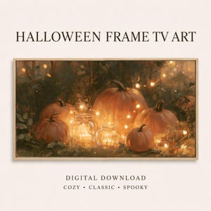 May include: Digital download Halloween frame TV art featuring a painting of orange pumpkins and glowing glass jars with candles in a dark forest setting. The text reads HALLOWEEN FRAME TV ART, DIGITAL DOWNLOAD, COZY, CLASSIC, SPOOKY.