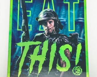Aliens  "EAT THIS!" Holographic 3.3”x 4” Sticker by Nathan Anderson Corporal Hicks Michael Biehn Alien Day 2025