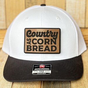 Country As Cornbread Trucker Hat, Laser Engraved Leatherette Patch, Funny southern