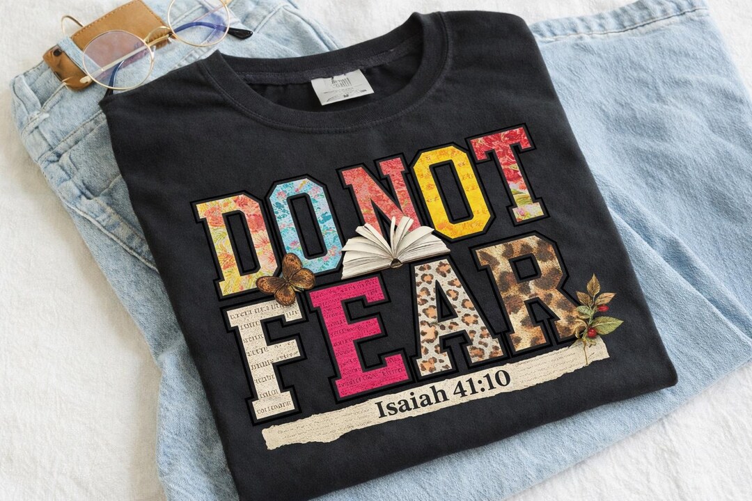 DO NOT FEAR Png , Faith Crochet Png, Christian Shirt Design Png ...