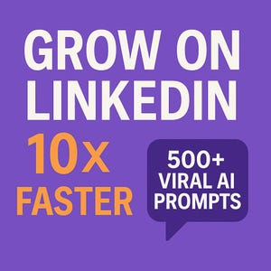 Op de afbeelding: Een paarse afbeelding met witte tekst die "GROW ON LINKEDIN" leest, boven oranje tekst die "10x FASTER" zegt. Een tekstballon bevat de tekst "500+ VIRAL AI PROMPTS".