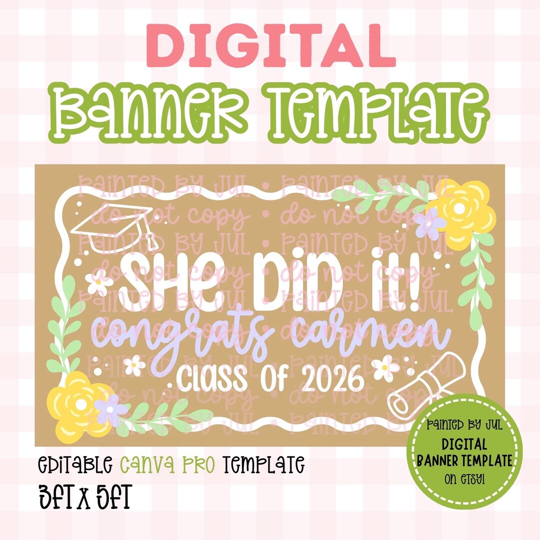 Spring Graduation Banner Graduation Banner Template | DIGITAL DOWNLOAD | Editable Canva Banner ...