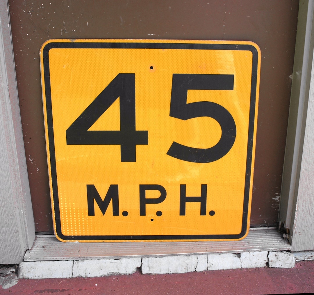 REAL Street Sign Speed Limit Road Sign 45th Birthday Party - Etsy
