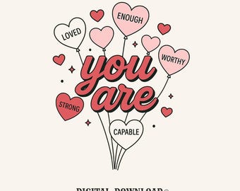cute affirmation balloon png digital download gift for girlfriends teen sisters balloon printable tee design motivational png heart message