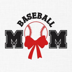 May include: A baseball-themed design featuring the word "BASEBALL" in black, arched above a red baseball with red stitching. Below, the word "MOM" is spelled out with black block letters, with a red bow replacing the "O" in the center.