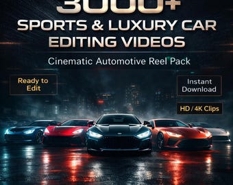 3000+ Sports Luxury Car Editing Videos | Cinematic Automotive Reel Pack (Digital Download)