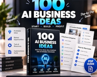 E-bok om 100 affärsidéer för AI, idéer för entreprenörer inom sidoverksamhet inom AI, guide till digitala företag i PDF-format, AI-verktyg och startupstrategier
