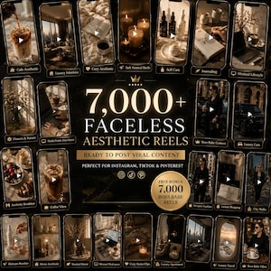 Può includere: Immagine promozionale per reel estetici. Mostra schermate di telefoni con temi come caffè, interni di lusso e cura di sé. Il testo recita "7.000+ Faceless Aesthetic Reels" e "Ready to Post Viral Content". Perfetto per Instagram, TikTok e Pinterest.