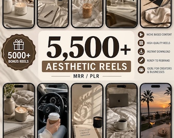 May include: A digital marketing graphic featuring 5,500+ Aesthetic Reels with MRR/PLR licensing. The layout displays multiple smartphone screens showing lifestyle imagery, including coffee, laptops, and sunset views, alongside text icons for instant download and bonus reels.