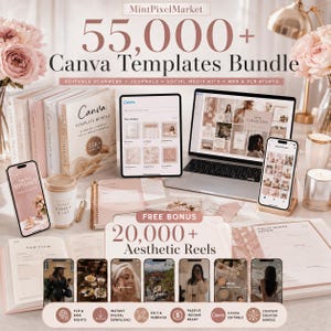 May include: A digital product bundle featuring "55,000+ Canva Templates Bundle" and "20,000+ Aesthetic Reels." The image shows a laptop, tablet, and smartphone displaying templates and reels. Books, a notebook, and a coffee cup are also visible.