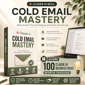 Könnte beinhalten: Ein digitaler Produktleitfaden mit dem Titel Claude AI Skill Cold Email Mastery. Das Cover zeigt ein Umschlag-Symbol mit einem Häkchen, Text über B2B-Outreach und ein Bonusangebot für 100 Claude AI Geschäftsideen im Wert von 1000USD.