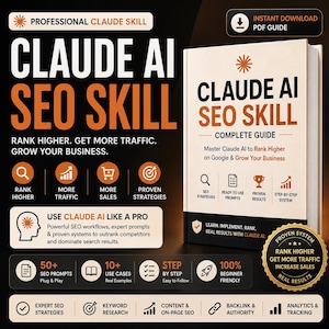 May include: A digital guide titled Claude AI SEO Skill featuring a book cover with orange and black text. The design includes icons for rank higher, more traffic, more sales, and proven strategies, along with text detailing 50+ SEO prompts and 10+ use cases.