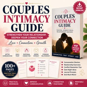 Puede incluir: Una guía digital titulada Couples Intimacy Guide que incluye la portada de un libro con una pareja, un libro de ejercicios y hojas de trabajo. El texto incluye Passion, Connection & Relationship Mastery, 100+ Pages y ejercicios.