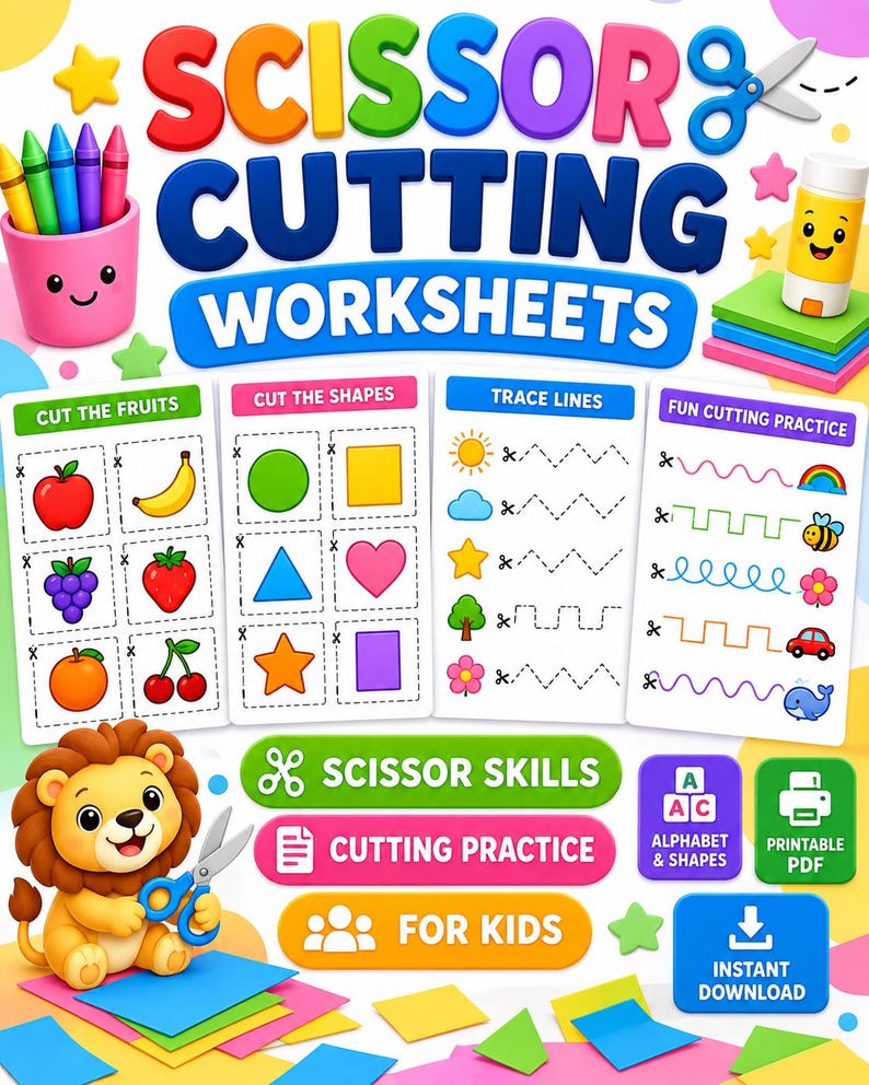 May include: A set of colorful scissor cutting worksheets featuring sections for fruits, shapes, and line tracing. The design includes a cartoon lion holding scissors, a cup of crayons, a glue stick, and text reading SCISSOR CUTTING WORKSHEETS.