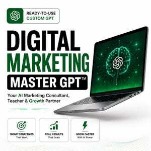 Digital Marketing Custom Gpt | AI Marketing Assistant Complete Marketing Course | SEO, Ads, Content, Agency & Business AI Digital Product