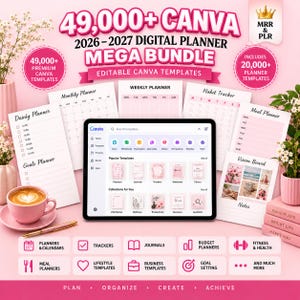 May include: A digital planner mega bundle featuring 49,000+ editable Canva templates for 2026-2027. The display shows a tablet with the Canva interface surrounded by various planner pages, a pink coffee cup, and text labels for planners, trackers, and journals.