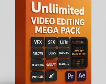May include: An orange box with the text "Unlimited VIDEO EDITING MEGA PACK" in white. It features buttons labeled VFX, SFX, LUTS, ARROWS, ICONS, BRUSHES, TRANSITIONS, OVERLAYS, PARTICLES, and a small cabinet with the text "LET'S GET READY TO EDIT".