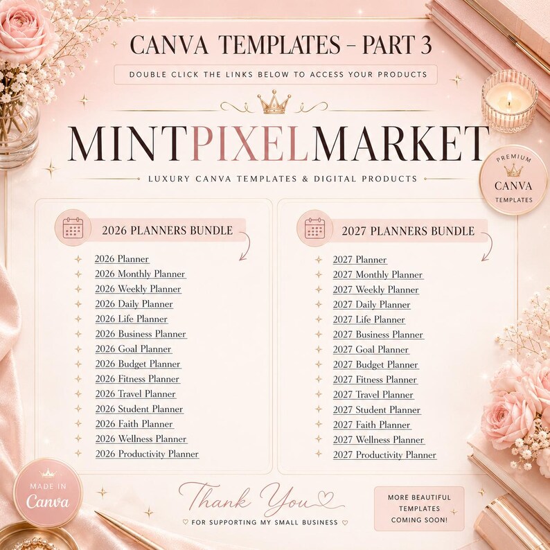 May include: An advertisement for digital Canva templates, featuring a pink and white design. The image showcases "MintPixelMarket" branding, with sections for "2026 Planners Bundle" and "2027 Planners Bundle". Floral decorations and a candle are also present.