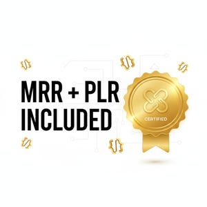 May include: A gold-colored, circular badge with a ribbon, the word "CERTIFIED" and a stylized symbol. The text "MRR + PLR INCLUDED" is in bold black font. Small gold brackets are scattered around the text and badge.