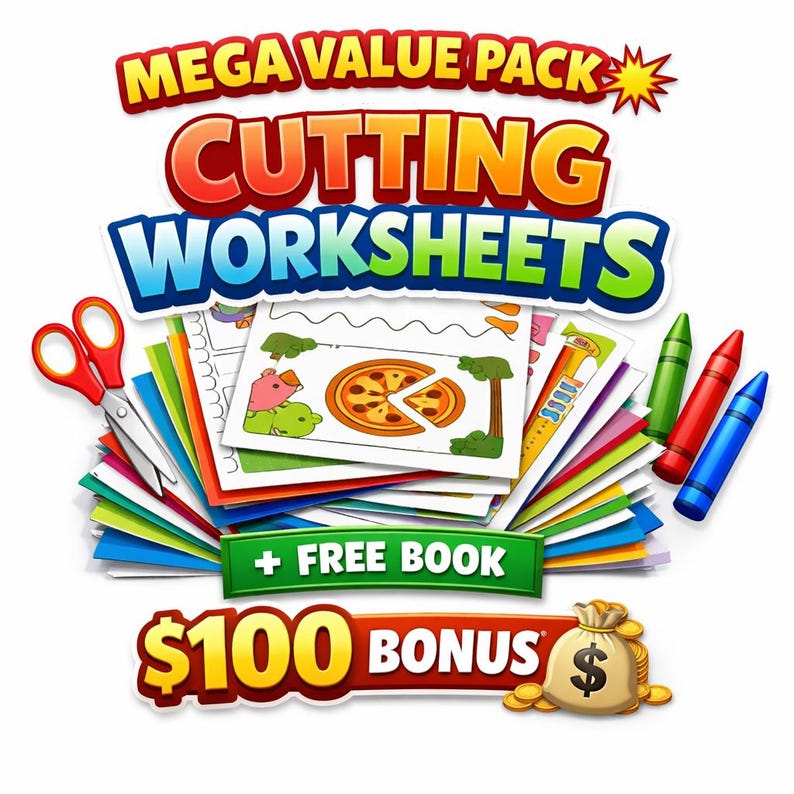 May include: A colorful image promoting a "Mega Value Pack" of cutting worksheets. The image features a stack of worksheets, red scissors, crayons, and the text "Cutting Worksheets". Includes a "+ Free Book" banner and a "$100 Bonus" graphic.
