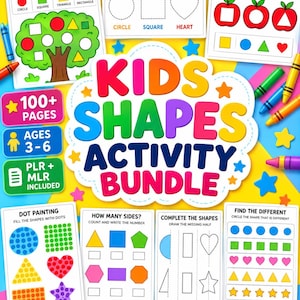 May include: A digital activity bundle for children ages 3-6 featuring 100+ pages of shape-themed worksheets. The central title reads Kids Shapes Activity Bundle, surrounded by colorful educational sheets including dot painting, shape tracing, and counting exercises.