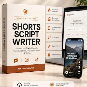 May include: A white and brown product box labelled Shorts Script Writer with text Professional AI Tool and MiniPixelMarket. Beside it, a laptop and smartphone display the Claude AI interface and a video titled 3 AI Tools That Changed My Workflow.