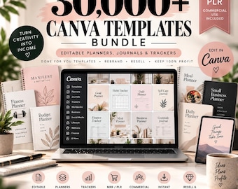 30,000+ Canva PLR Templates Bundle | Editable Planners, Journals & Trackers | MRR Digital Products | Resell Rights | Commercial Use canva