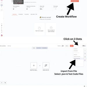 May include: A screenshot of a software interface with arrows pointing to different actions. The image shows how to create a workflow, click on three dots, and import from a file, selecting .json and text code files.