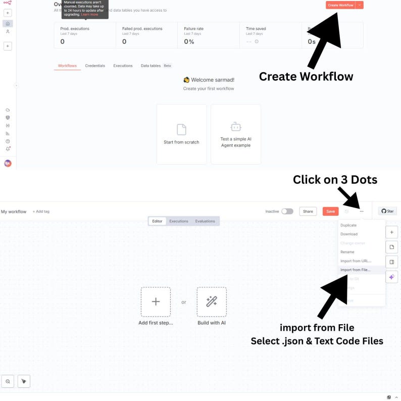 May include: A screenshot of a software interface with arrows pointing to different actions. The image shows how to create a workflow, click on three dots, and import from a file, selecting .json and text code files.