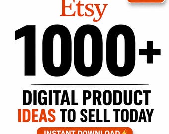 Más de 1000 ideas de productos digitales para 2026 / Ingresos pasivos y guía para vendedores de Etsy