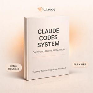 Peut inclure: Un livre intitulé "CLAUDE CODES SYSTEM" avec le sous-titre "Command-Based AI Workflow". La couverture est blanche avec du texte noir et le logo Claude. Le livre contient également le texte "The Only Step-by-Step Guide You Need" et "Instant Download".