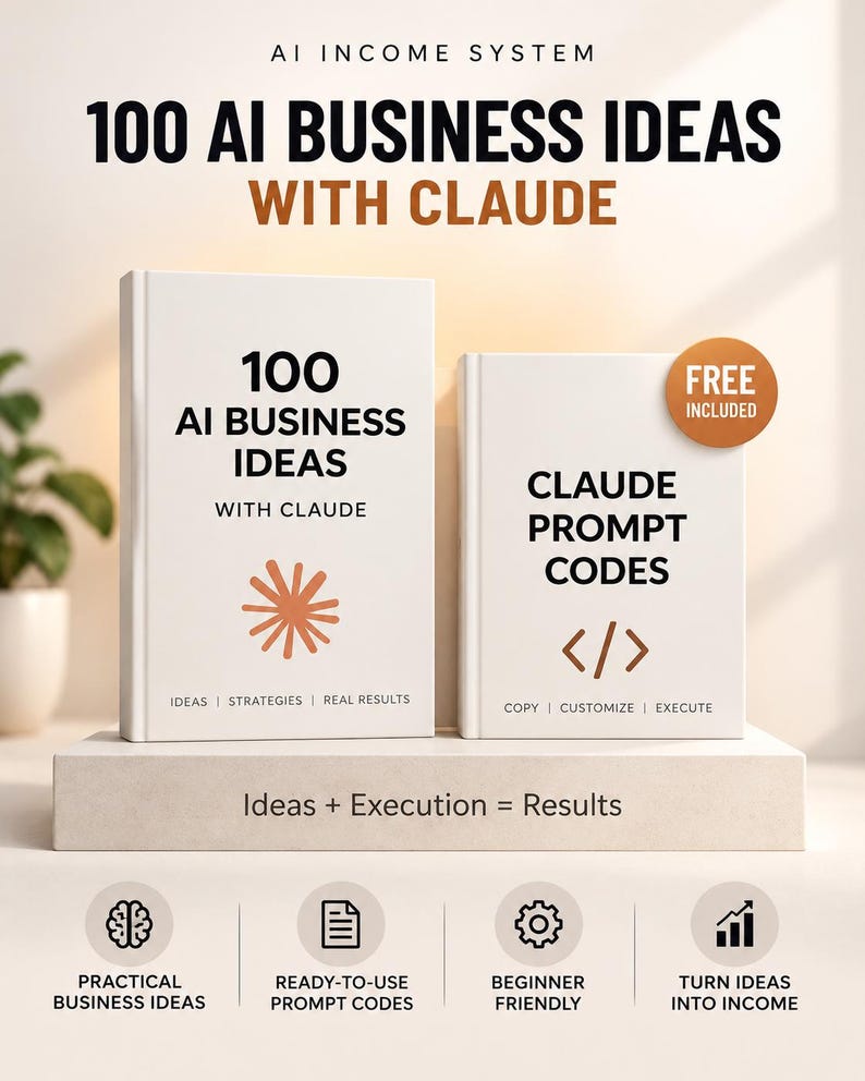 May include: Two white books titled 100 AI BUSINESS IDEAS WITH CLAUDE and CLAUDE PROMPT CODES. The first book features a star icon and the text IDEAS | STRATEGIES | REAL RESULTS. The second book has a code icon and a FREE INCLUDED badge.
